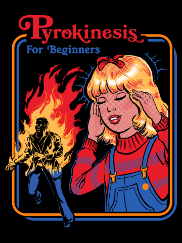 Pyrokinesis for Beginners