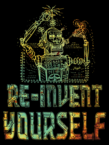 Re-Invent Yourself Robot