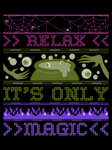 Relax It's Only Magic | Ugly Sweater Collection