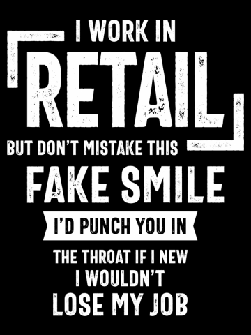 Retail Worker Shirt Funny Phrase Salesperson Cashier Gift