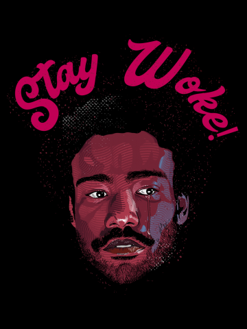 STAY WOKE