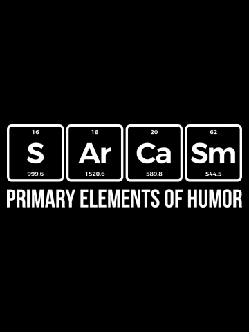 Sarcasm Elements of Humor Periodic Table Graphic T-Shirt