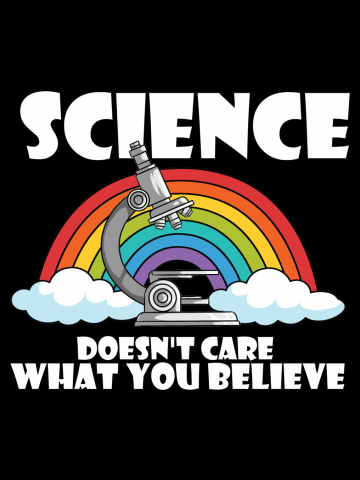 Science Doesn't Care What You Believe Funny Science