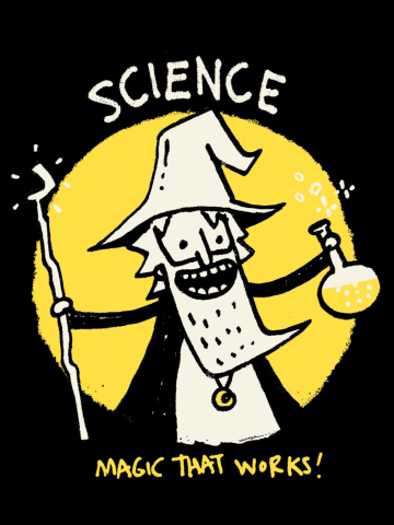 Science, Magic That Works