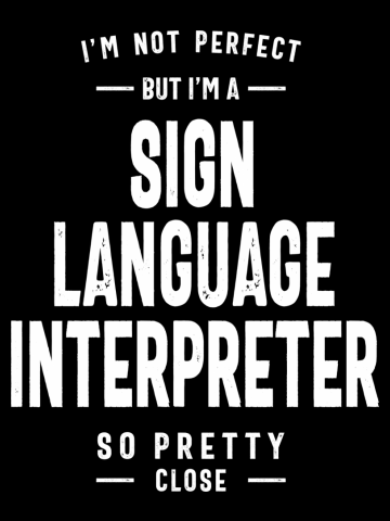 Sign Language Interpreter Gift Funny Job Title Profession Birthday Idea