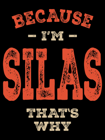 Silas Name Funny Personalized Birthday Silas
