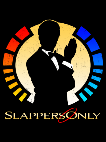 Slappers Only