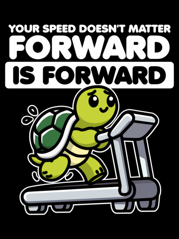 Speed Doesn't Matter Forward is Forward