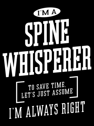 Spine Whisperer Gift Funny Job Title Profession Birthday Idea