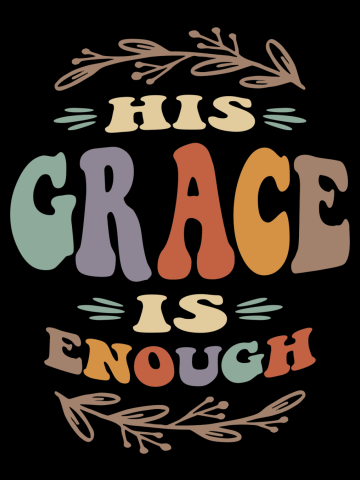 Spiritual Sustenance - His Grace is Enough