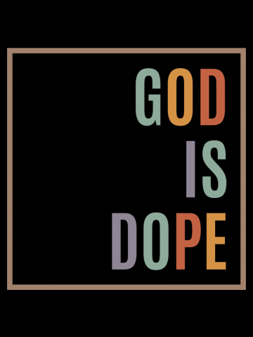 Spiritual Swagger - God is Dope Christian