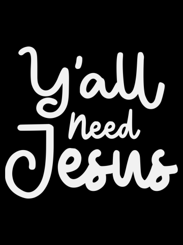 Spiritual Wake-Up Call - Y'all Need Jesus