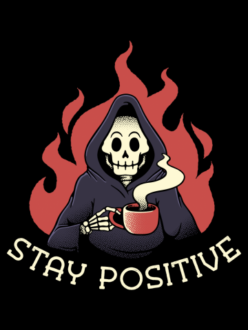 Stay Positive! Death Drinking Coffee