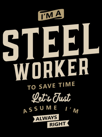 Steel Worker Job Occupation Birthday Worker