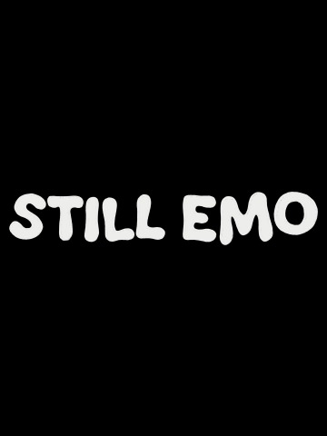 Still Emo (White)