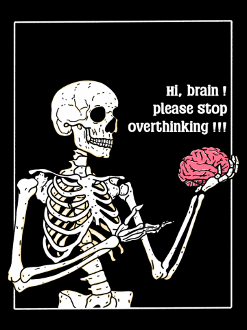 Stop Overthinking