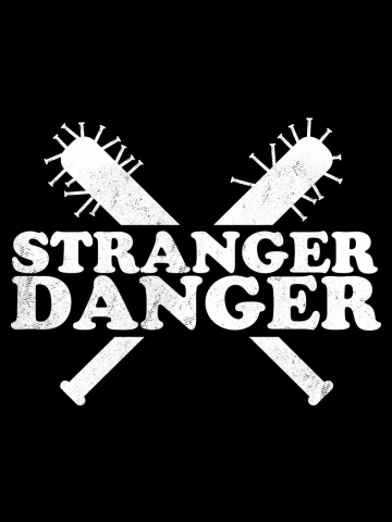 Stranger Danger