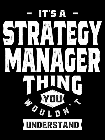 Strategy Manager Gift Funny Job Title Profession Birthday Idea