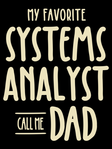 Systems Analyst Gift Funny Job Title Profession Birthday Idea