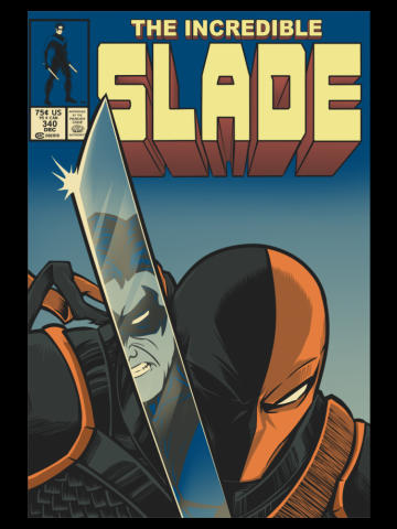 THE INCREDIBLE SLADE