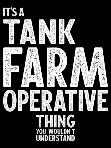 Tank Farm Operative Gift Funny Job Title Profession Birthday Idea