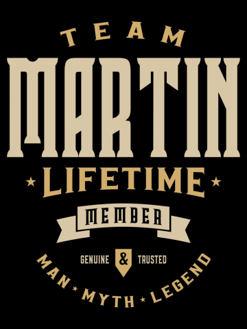 Team Martin Lifetime Member Personalized Name