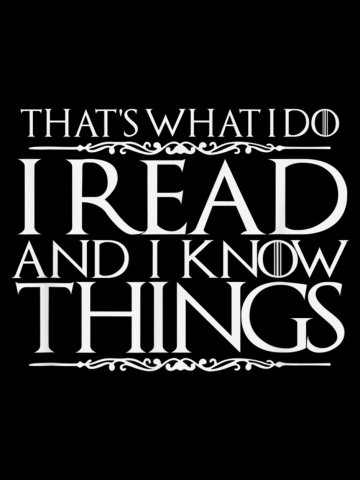 Thats What I Do I Read And I Know Things Shirt