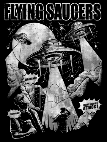 The Flying Saucers are here. For B-Movie lovers and space adventure fans.