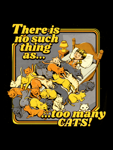 There is no such a thing as too