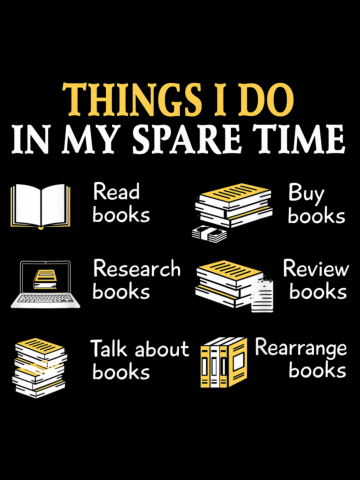 Things I Do In My Spare Time Book Reading Hobby Reader shirt