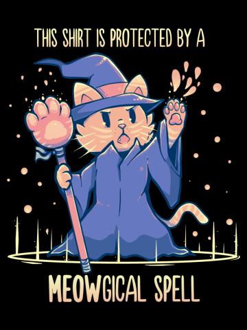 This Shirt is Protected by a Meowgical Spell