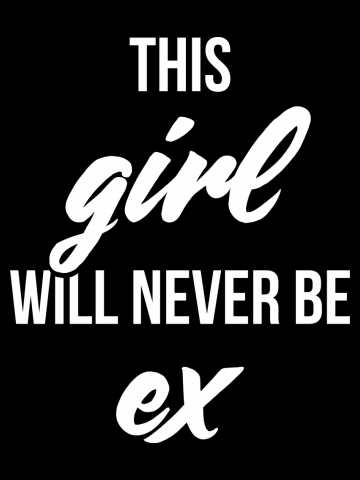 This girl will never be ex valentine