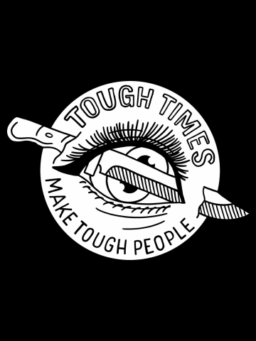 Tough Times (White Text Option)