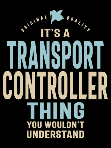 Transport Controller Gift Funny Job Title Profession Birthday