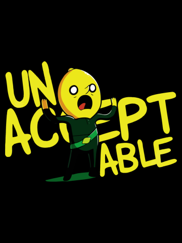 Unacceptable!