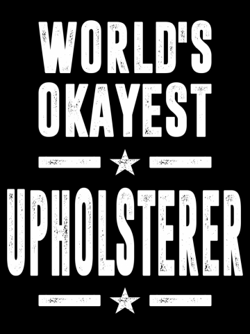 Upholsterer Job Title Gift