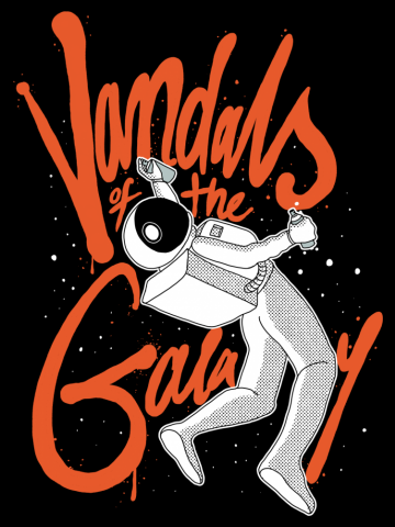 Vandals of the Galaxy