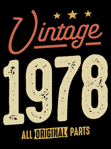 Vintage 1978 - 45th Birthday Classic Born 1978