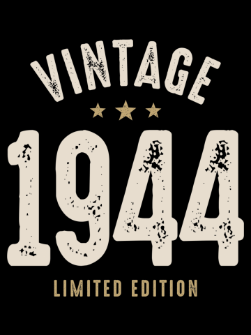 Vintage Born in 1944 - 78th Birthday Retro Classic