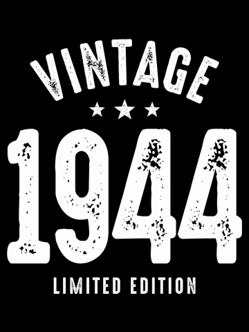 Vintage Born in 1944 - 78th Birthday Retro Classic