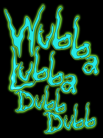 WUBBA LUBBA DUB DUB - Text art