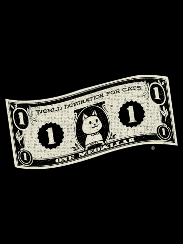 World Domination for Cats Cash Dollar Bill