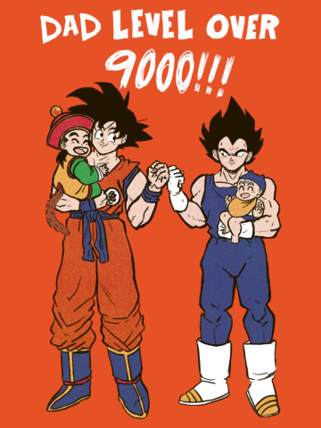Dad Level Over 9000!!!