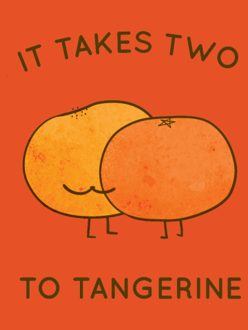 It Takes Two to Tangerine