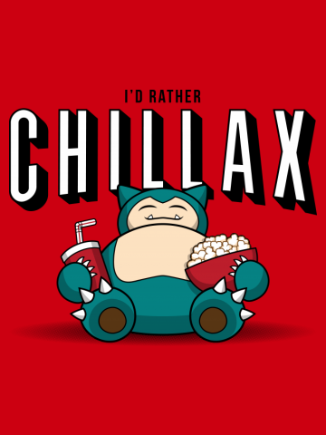 Chillax like a...