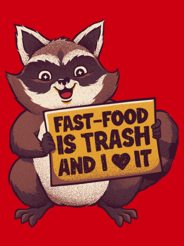 Fast Food Is Trash! And I Love it!