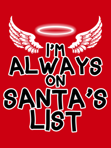 I'm Always on Santa's List