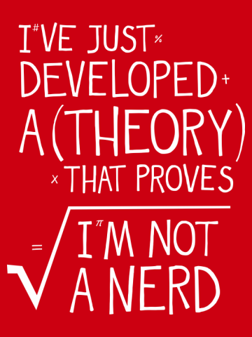 I've Just Developed A Theory