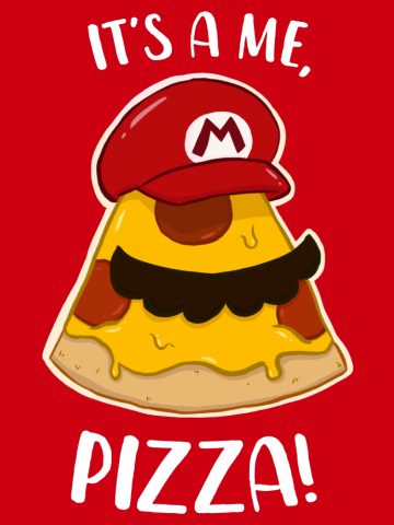 It's a me, Pizza!