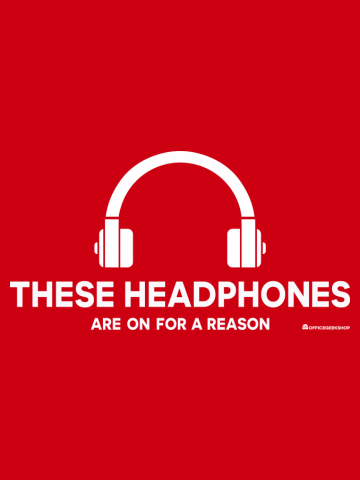 THESE HEADPHONES ARE ON FOR A REASON